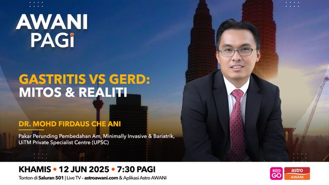 AWANI Pagi: Gastritis vs GERD: Mitos dan realiti