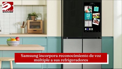 Ofrece Samsung una importante mejora en el reconocimiento de voz para sus refrigeradores inteligentes