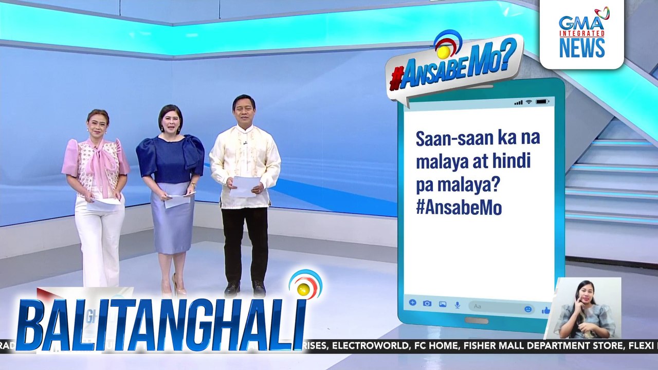 Saan-saan ka na malaya at hindi pa malaya? #AnsabeMo | Balitanghali