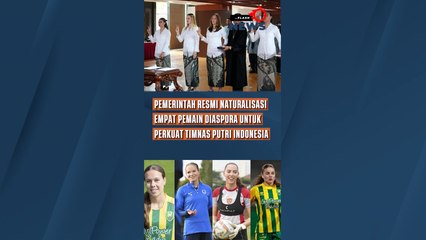 Pemerintah Resmi Naturalisasi Empat Pemain Diaspora untuk Perkuat Timnas Putri Indonesia