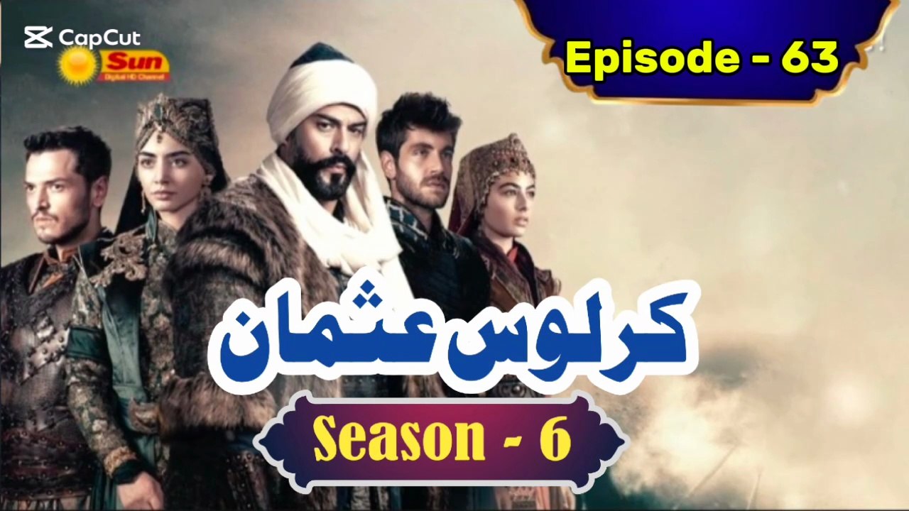 Kurulus Osman Season 6 Urdu Episode 63 - Urdu Dubbed | Sun Digital HD Channel