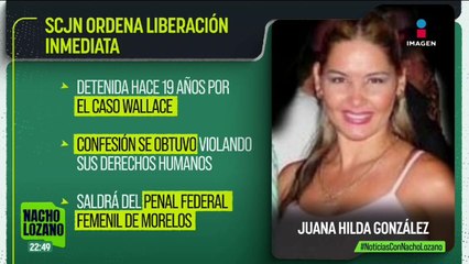 Ordenan liberar a Juana Hilda González tras 19 años presa por caso Wallace
