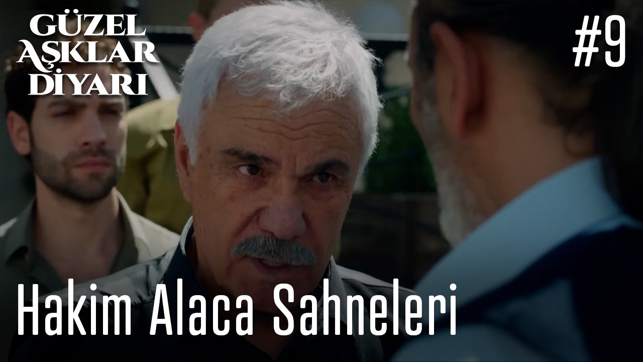 Hakim Alaca Sahneleri - Güzel Aşklar Diyarı