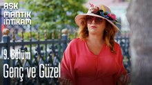 Genç ve Güzel-Aşk Mantık İntikam 9. Bölüm
