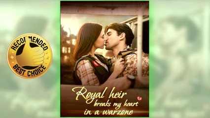 Royal Heir Breaks My Heart in a Warzone full movie