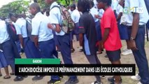 [#Reportage] Gabon  l’Archidiocèse impose le préfinancement dans les écoles catholoques
