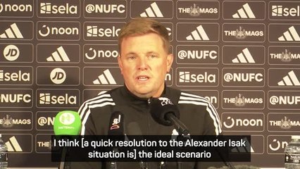 'We need clarity' - Howe addresses Isak situation