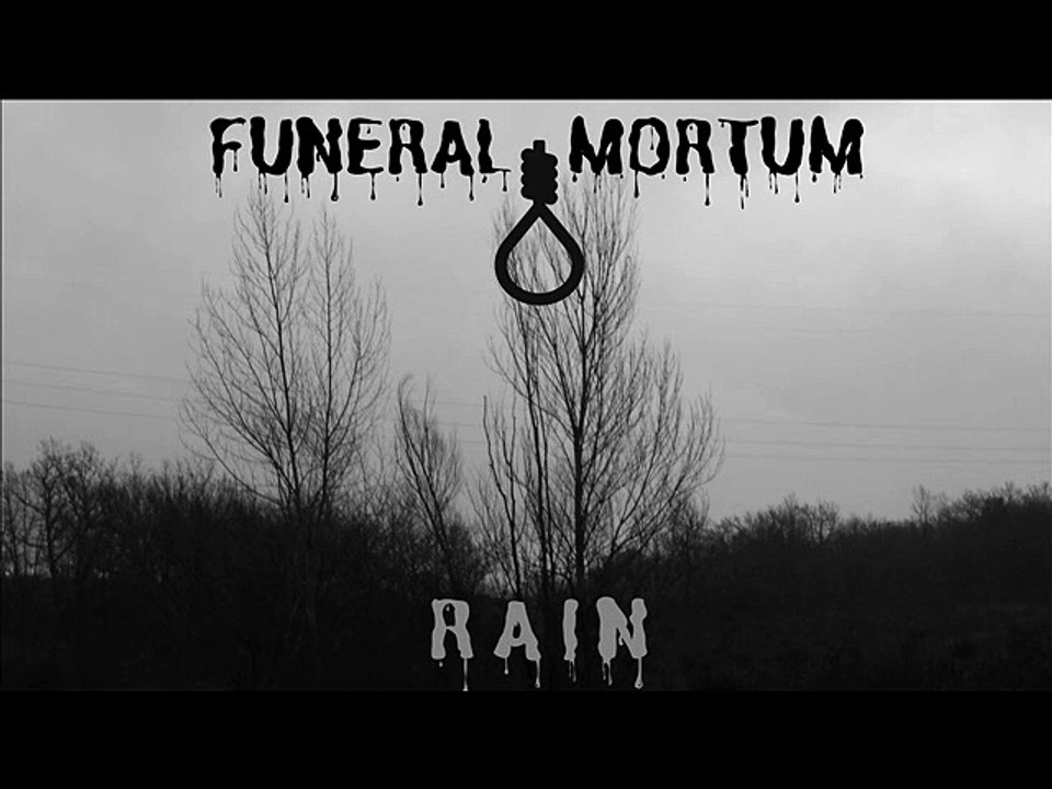 Funeral Mortum - rain