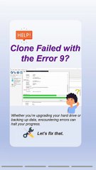 How to Fix Clone Failed Error 9 When Cloning Your Disk
