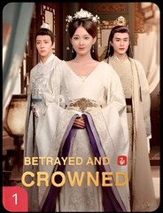 BETRAYED AND CROWNED- Drama FULL MOVIES ENGLISH SUB