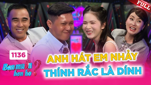 Bạn Muốn Hẹn Hò - Tập 1136