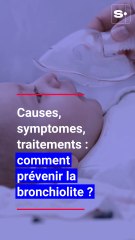 Causes, symptomes, traitements : tout savoir sur la bronchiolite