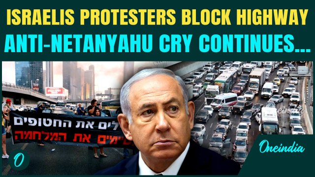 Hostage Families SHUT DOWN Highways Across Israel, Demand Netanyahu END Gaza War Now