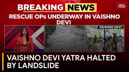 Landslide hits Vaishno Devi's Ardhkuwari area, rescue operations underway