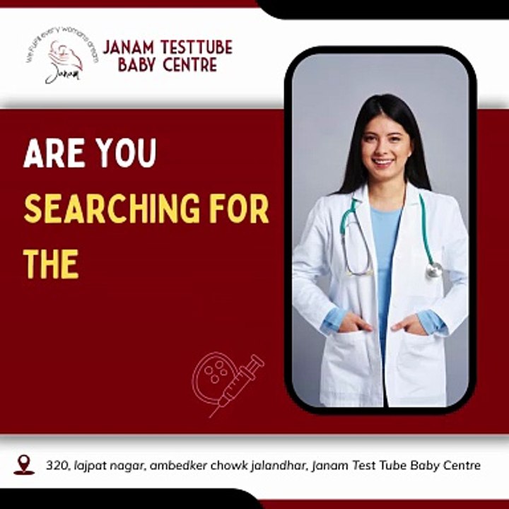 Are you searching for the Best IVF Centre in Punjab