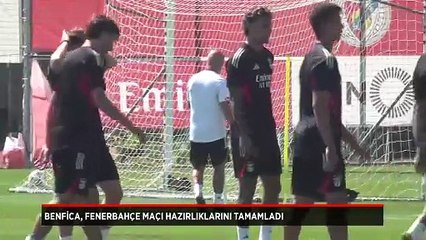 Benfica, Fenerbahçe maçı hazırlıklarını tamamladı
