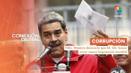 Conexión Digital 26-08 "Mafia de Miami odia a Venezuela"