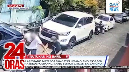3 arestado matapos tangayin umano ang P550,000 na idedeposito ng isang senior citizen sa bangko | 24 Oras