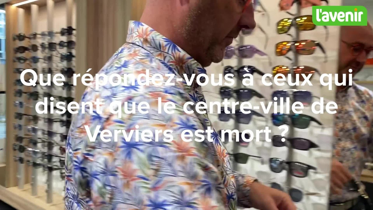 Notre série | Non, le cœur de Verviers n'est pas mort : Fabian Bruwier, patron d'optique Leroy, voit Verviers d'un très bon œil