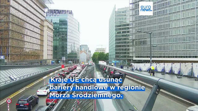 Tylko w Euronews: Kraje UE dążą do zniesienia barier handlowych z krajami Morza Śródziemnego