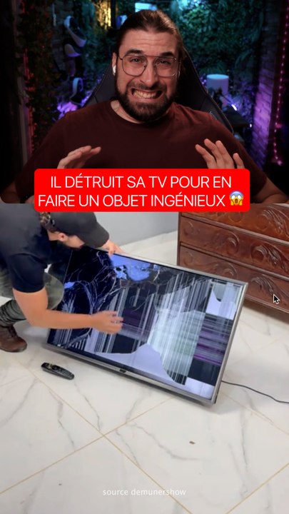 IL DÉTRUIT SA TV POUR EN FAIRE UN OBJET INGÉNIEUX 😱
