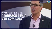 Zema sobre tarifaço: 'Tem a ver com Lula, não com Bolsonaro'