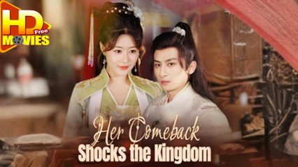 Her Comeback Shocks the Kingdom Full  Episode - Epicurean Expeditions