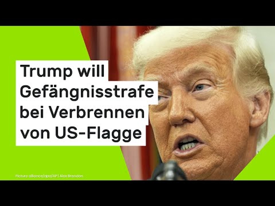 Trump will Gefängnisstrafe bei Verbrennen von US-Flagge