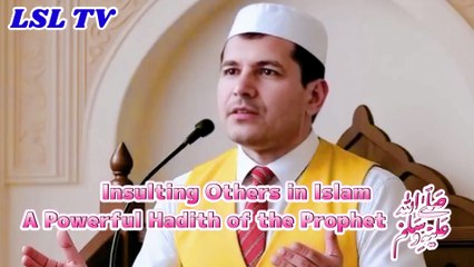 Insulting Others in Islam — A Powerful Hadith of the Prophet ﷺ