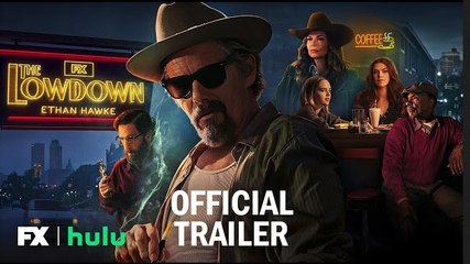 The Lowdown | Official Trailer - Ethan Hawke, Kyle MacLachlan, Keith David | FX