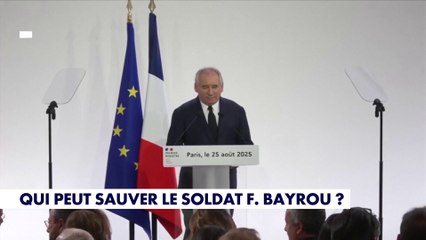 Qui peut sauver le soldat François Bayrou ?