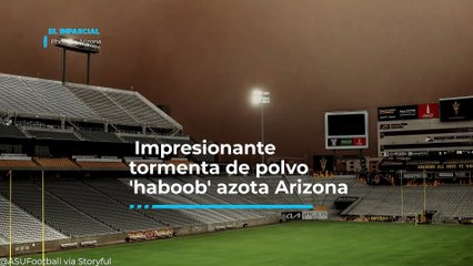 Impresionante tormenta de polvo 'haboob' azota Arizona y Phoenix.