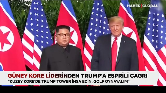 Güney Kore liderinden Trump'a esprili çağrı: Kuzey Kore'de Trump Tower inşa edin, golf oynayalım