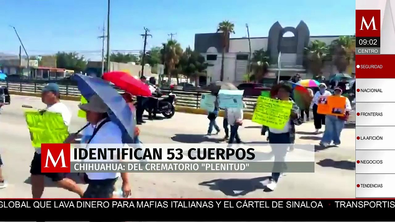 Identifican 53 cuerpos hallados en el crematorio Plenitud en Chihuahua