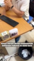 Konya'da İHH yöneticisi doktor, kıyafetini beğenmediği genç kadını muayene etmedi