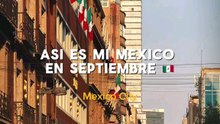 México en Septiembre: Fiestas, Tradición y Orgullo