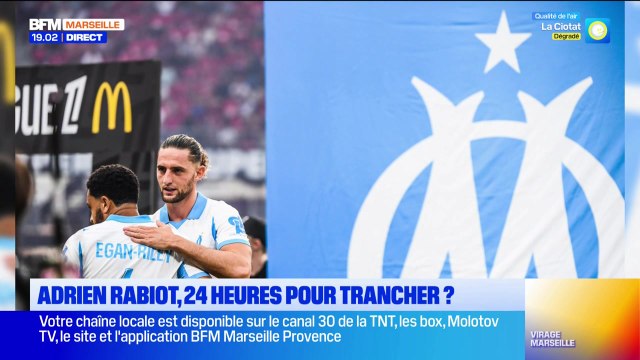 Virage Marseille du mardi 26 août - Adrien Rabiot, 24 heures pour trancher ?