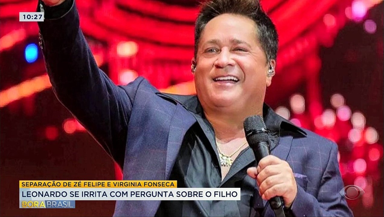 Leonardo se irrita com pergunta sobre Virginia e Zé Felipe