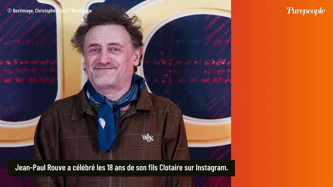 Jean-Paul Rouve : Photo de son fils Clotaire pour ses 18 ans dont la maman est l’ex d’un grand nom de la littérature française