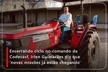 Encerrando ciclo no comando da Codevasf, Irlen Guimarães diz que 'novas missões já estão chegando'