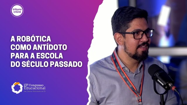 José Junior, diretor de marca da rede Ensina Mais | 13º Congresso das Escolas Particulares do ES