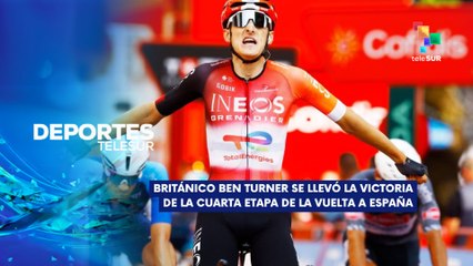 Ben Turner se lleva la victoria en la Vuelta a España 2025 DEPORTES TELESUR 26-08-2025
