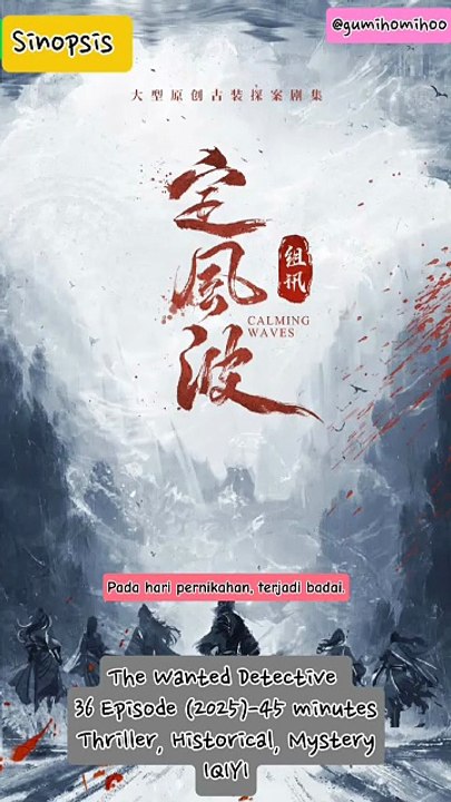 Sinopsis Drama China The Wanted Detective