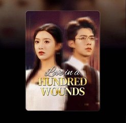 LOVE IN A HUNDRED WOUNDS