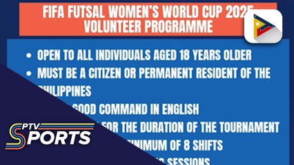 Volunteer program para sa FIFA Futsal Women’s World Cup 2025, kinumpirma ng PNVSCA