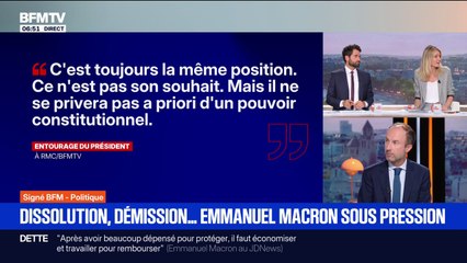 Signé BFM - Dissolution, démission...Emmanuel Macron sous pression