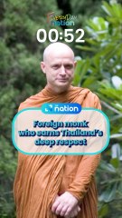 Foreign monk who earns Thailand’s deep respect