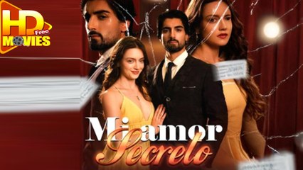 Mi Amor Secreto Completa en Español