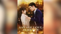 Savage Love, Forever Full Movies - Epicurean Expeditions