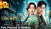 Fate Painted In Strokes S - Full Movie